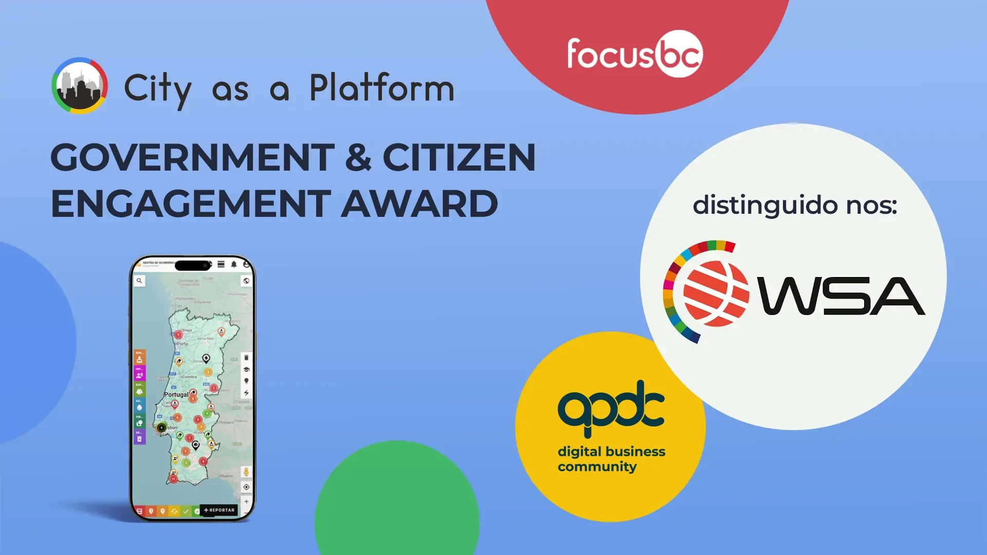 City as a Platform wins the Government & Citizen Engagement Award by WSA Portugal 2025, developed by Focus BC and distinguished by APDC Digital Business Community.